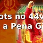 🎰 Slots no 44vip: Vale a Pena Girar?